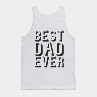 Best dad ever - happy father's day gift 2020 Tank Top